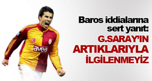 Baros iddialarna sert yant